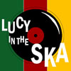 Lucy in the Ska