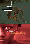 Zerrad Trio + LALAfactory Zerrad Trio + LALAfactory
