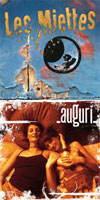 Les Miettes + Auguri Les Miettes + Auguri