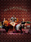 Les Damoiselles + 1ère partie Les Damoiselles + 1ère partie