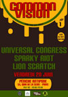 Lion Scratch Sound System + Sparky Riot + Universal Congress Lion Scratch Sound System + Sparky Riot + Universal Congress