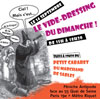 Vide-dressing + Cabaret du Marchand de Sables Vide-dressing + Cabaret du Marchand de Sables