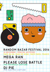 Random Bazar Festival 2016 Random Bazar Festival 2016