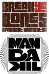 Break Ya Bones + Mandakil Break Ya Bones + Mandakil