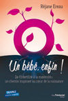 Un bébé, enfin! Un bébé, enfin!