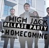 High Jack + Homecoming High Jack + Homecoming