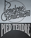 Penelope Gentlemen + Pied Tendre