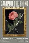 Catapult The Rhino + Erotic Shelter Club