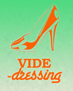 Vide-Dressing