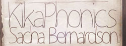 Kikaphonics + Sacha Bernardson