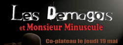 Les Démagos + M. Minuscule