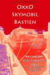 OXXO + SKYMOBIL + BASTIEN