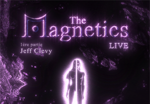 The Magnetics + Jeff Clevy
