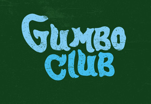 Gumbo Club + Kanis and Lou