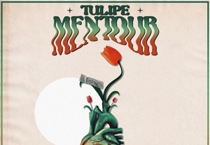 Tulipe + Tonio MC