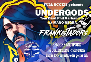 Undergods + Frankistadors