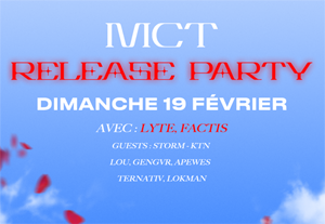 MCT + Lyte & Factis + Guests