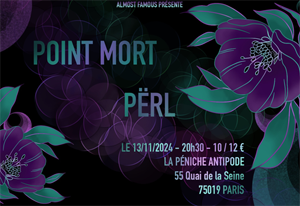 Point Mort + Përl