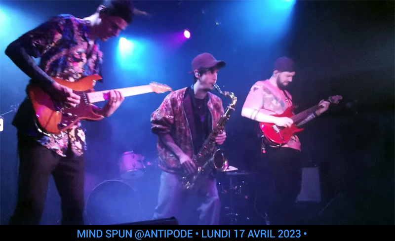 Mind Spun @Antipode • Lundi 17 avril 2023 •