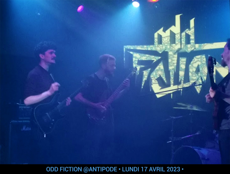 Odd Fiction @Antipode • Lundi 17 avril 2023 •